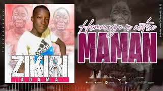 ZIKIRI ADAMA COULIBALY _ HOMMAGE À Notre MAMAN _ son officiel (2022) Resimi