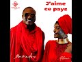 Jaime ce pays mawndoe clip officiel