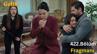 Gelin 422. Fragman Gerçeğe Yaklaşınca Herkes Korktu Gerçek Düşman Kim?