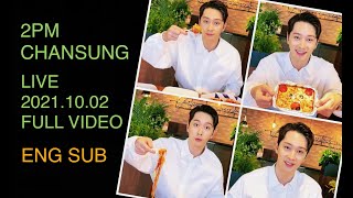 2PM Chansung 찬성 [ENG SUB - FULL VIDEO] Pizza & Tangerine Vlive 20211002