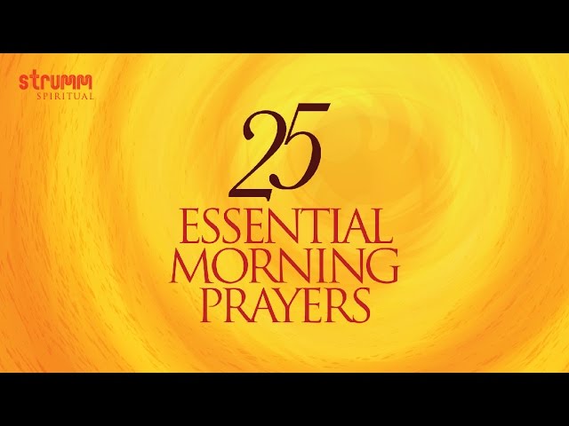 25 Essential Morning Prayers I Jukebox class=