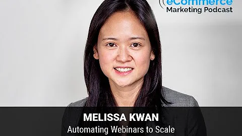 Automating Webinars to Scale Marketing | Melissa K...