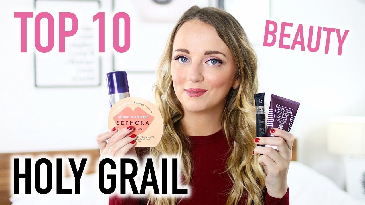 TOP 10 PRODUCTS I CAN'T LIVE WITHOUT, HOLY GRAIL MAKEUP