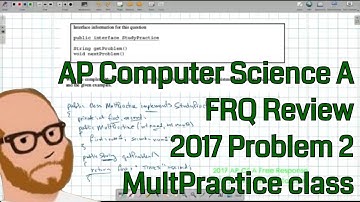 Computer Science A 2017 FRQ Problem 2