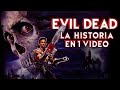 Evil Dead: La Saga en 1 Video