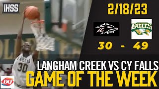 Langham Creek at Cy Falls - 2022 Basketball Game of the Week screenshot 5