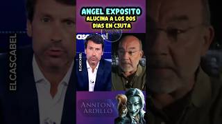 ANGEL EXPOSITO IS STUNNED AFTER TWO DAYS IN CEUTA, ELCASCABEL