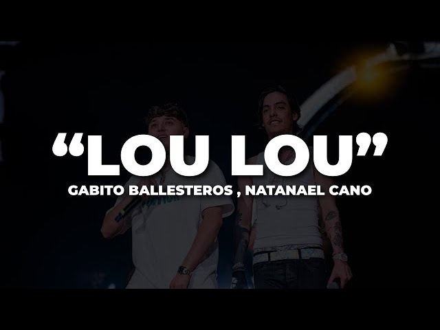 Estrenan Natanael Cano y Gabito Ballesteros video de 'LOU LOU' con