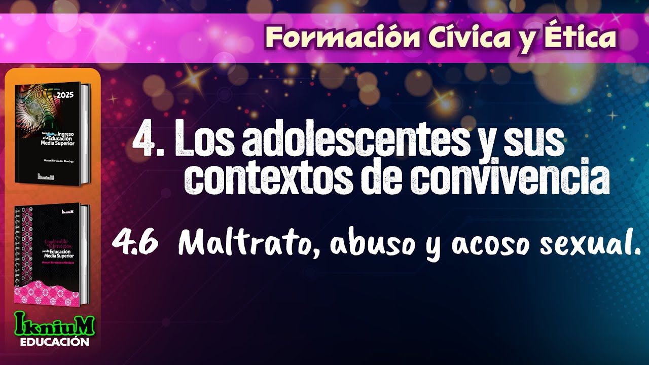 Formación Cívica y Ética - Maltrato, abuso y acoso sexual - IkniuM ...