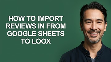 How to import Reviews in From Google Sheets to Loox - KevinHowTo