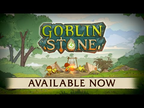 Goblin Stone Launch Trailer | AVAILABLE NOW