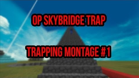 HCF | Trapping Montage #1 OP SKY-BRIDGE TRAP!