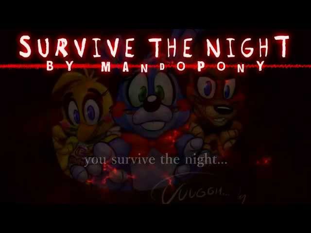 MandoPony - Survive The Night (FNAF 2 Song) (Unofficial Lyric