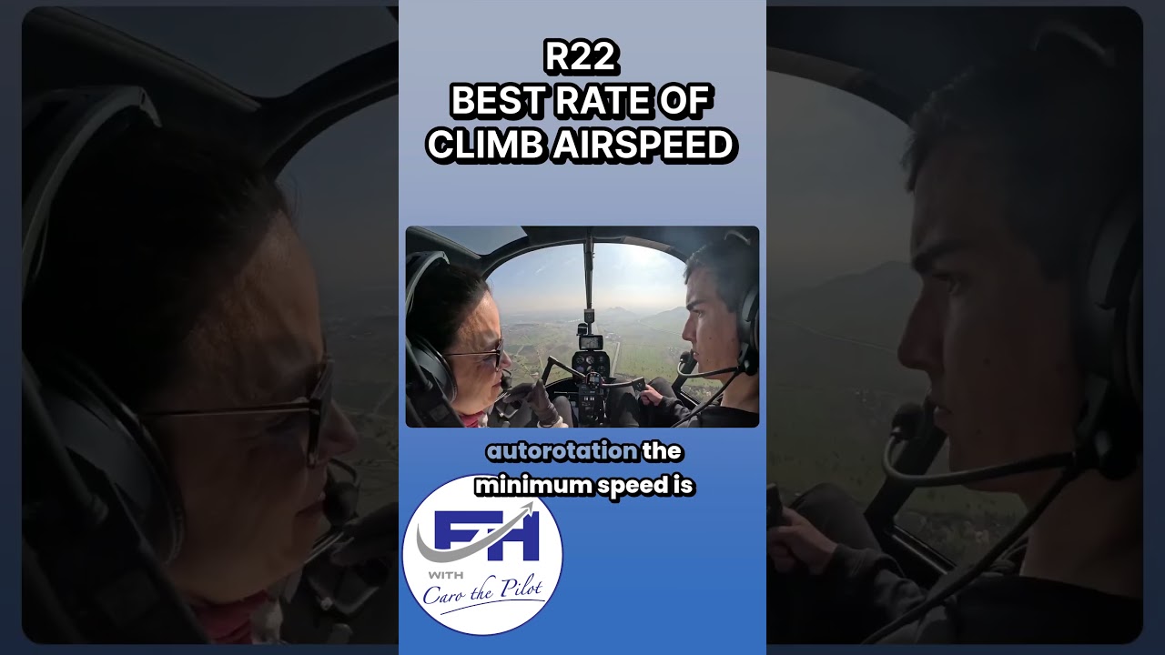 Robinson R22 : Best rate of climb airspeed #pilotschool #helicopter #flightinstructor