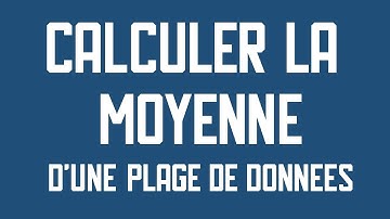 VBA Calculer la moyenne d