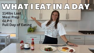 A Full Day of Eating 114lbs Down on a GLP1