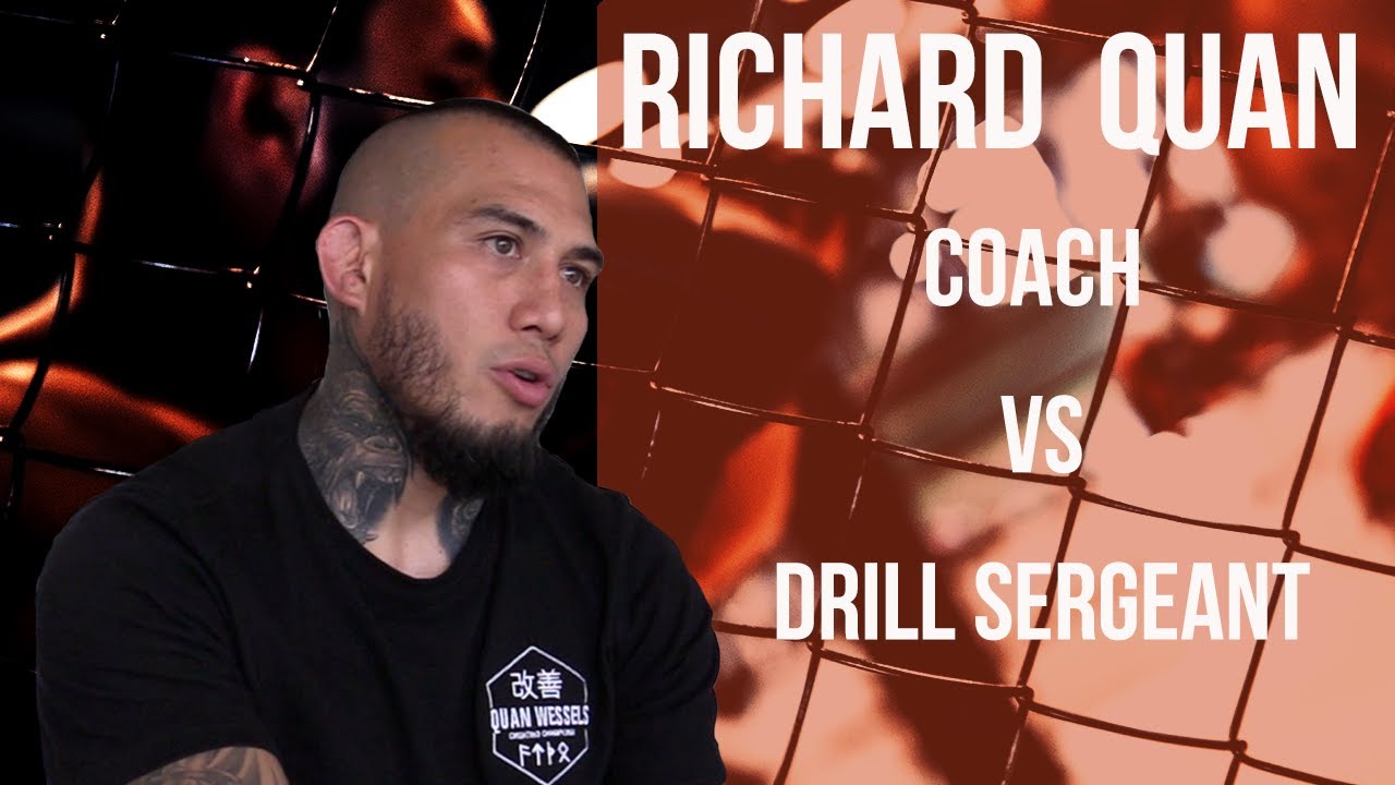 Richard Quan | Coach vs Drill Sergeant