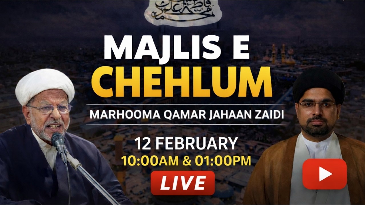 🔴LIVE | MAJLIS_E_CHEHLUM | MARHOOMA SAYEDA QAMAR JAHAAN ZAIDI | MAULANA FIROZ ABBAS SAHAB QIBLA 