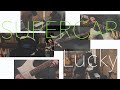 Lucky / スーパーカー ( SUPERCAR ) / cover 【DTM】