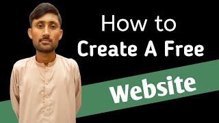 How to Create A Free Website - Free Domain And Hosting