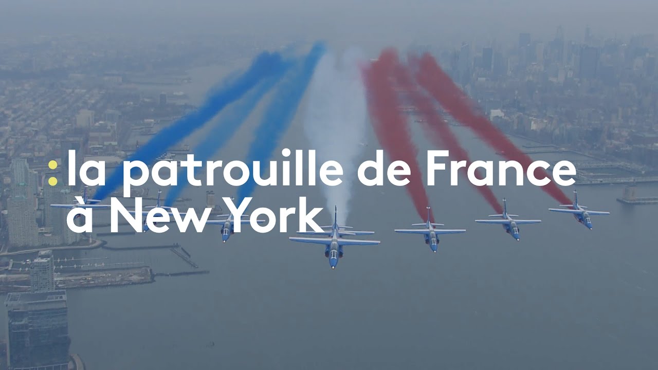 La Patrouille De France A New York Youtube