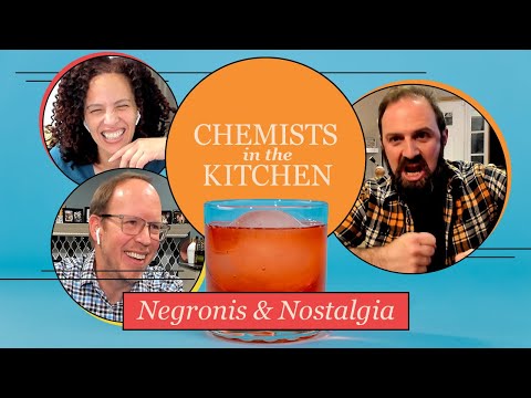 Negronis and Nostalgia | Chemists in the Kitchen