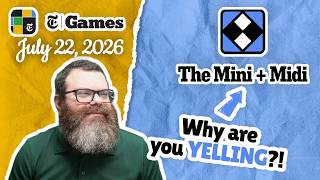 Yikes | NYT Mini and Midi Crossword July 22, 2026