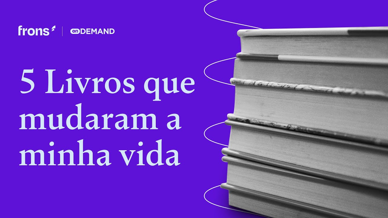 5 livros que mudaram a minha vida (E vão mudar a sua também!) - YouTube