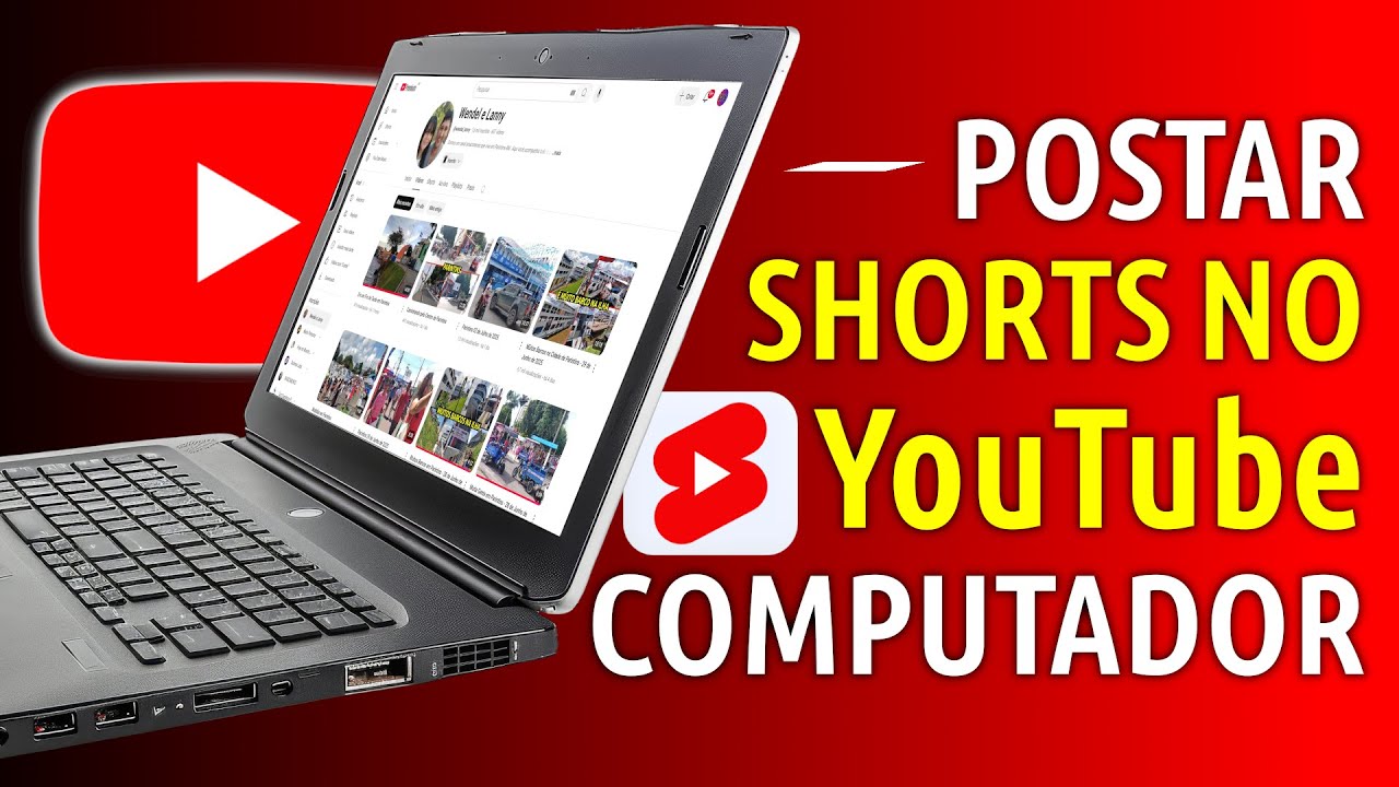 Como POSTAR Shorts no YouTube pelo Computador - Passo a Passo - YouTube