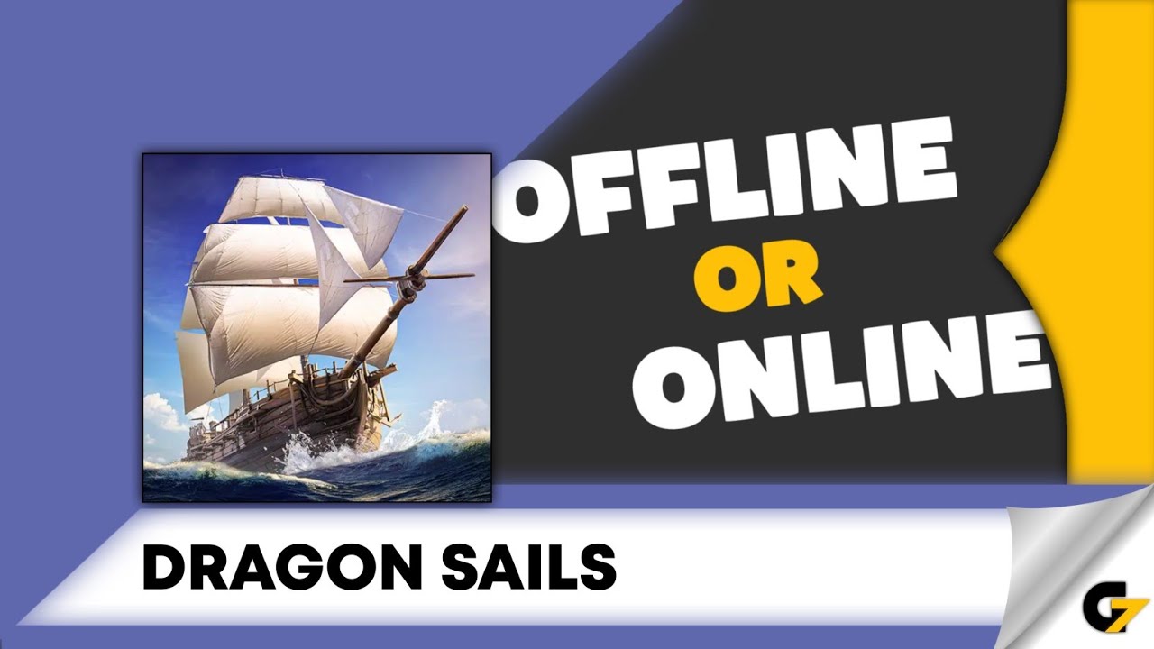 Dragon Sails game offline or online ?