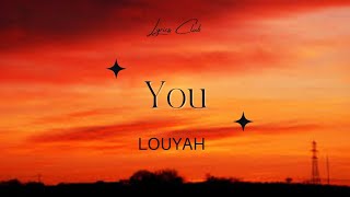 Louyah - You (Lyrics Club) #louyah #you #lyrics Resimi