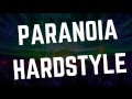 LNY TNZ Ruthless Jebroer Paranoia Hardstyle Remix LNY TNZ Ruthless Jebroer Paranoia Hardstyle Remix
