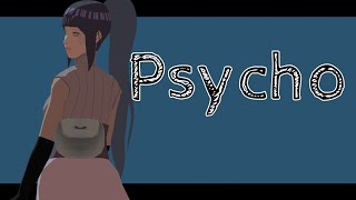 °Psycho° {NARUTO} •Ft. Hinata• MMD