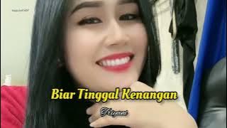 Biar Tinggal Kenangan - Triyani || Ratunya TikTok