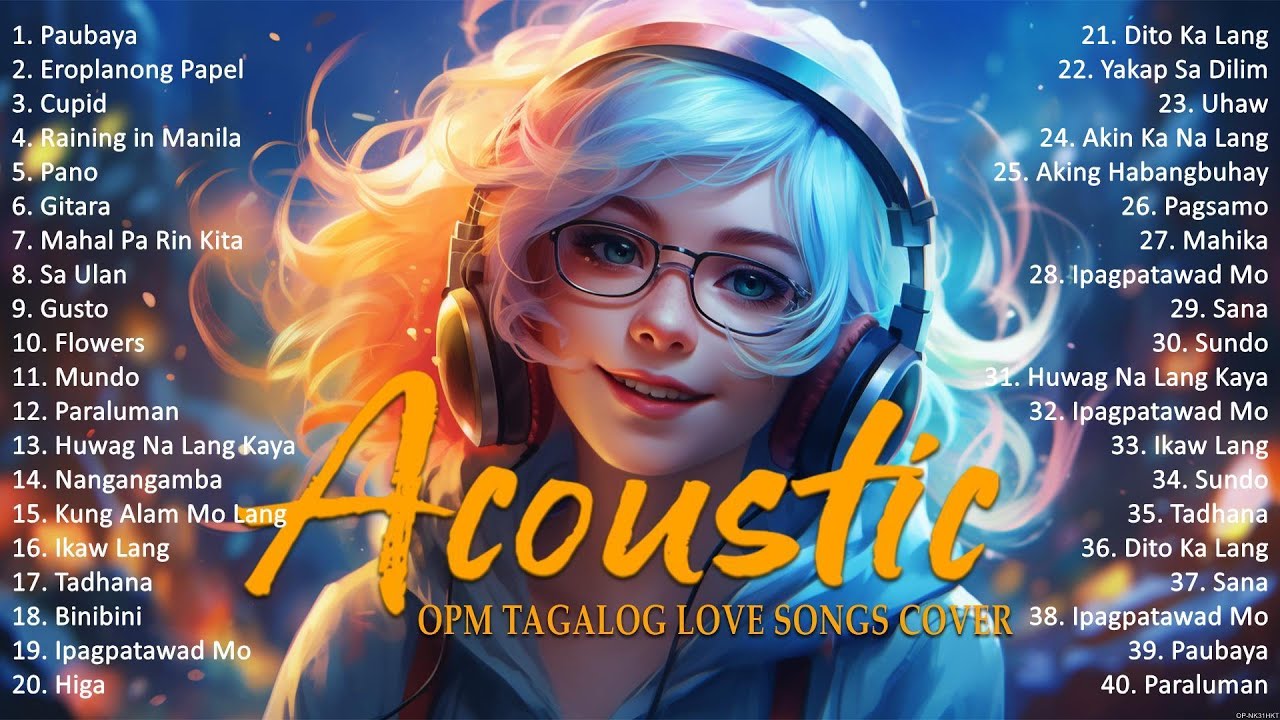 Best Of OPM Acoustic Love Songs 2024 Playlist 1151 ️ Top Tagalog