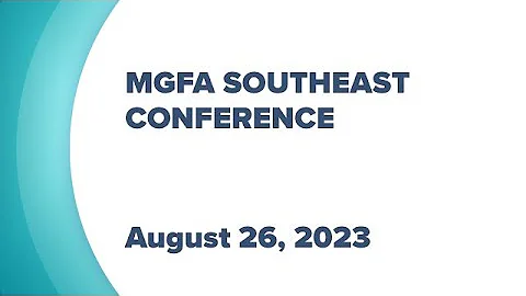 MGFA Southeast Regional Conference - August 26, 2023