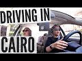 DRIVING IN CAIRO!