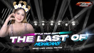 DJ THE LAST OF MOHICANS X PEPAS STYLE TRAP PARTY MIDLE PEDES || PETROK 96 PROJECT