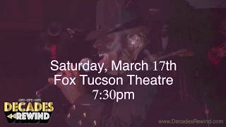 Decades Rewind at Fox Tucson Theatre