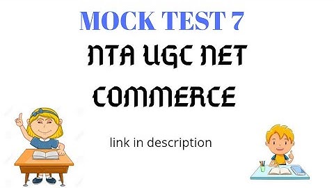 NTA UGC NET COMMERCE EXAM |DECEMBER 2018 EXAM | Mock test 7 |