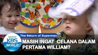 Celana Dalam Pertama William?[Nostalgia The Return of Superman |SUB INDO|181230 Siaran KBS WORLD TV|