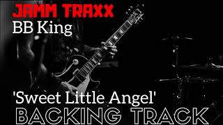 BB King - Sweet Little Angel Backing Track.