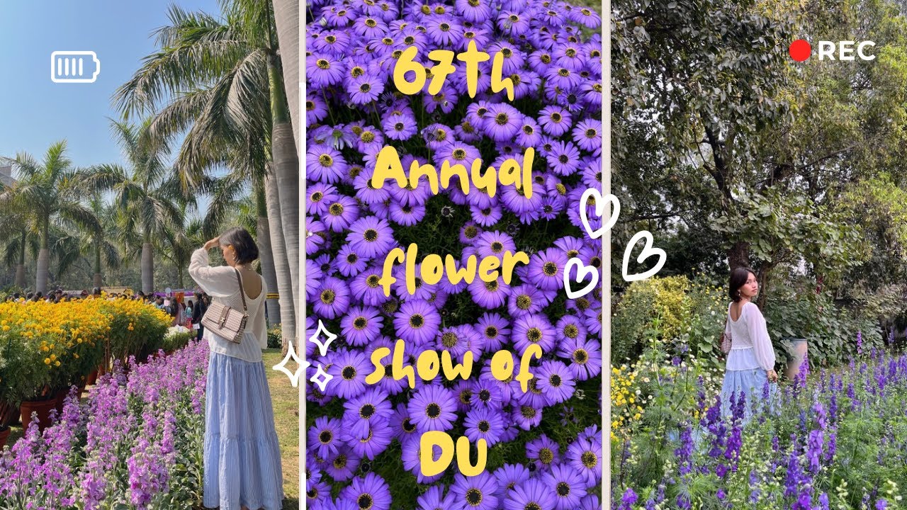 Delhi University 67th Annual Flower Show 2025 | Beautiful Flowers & Garden Tour