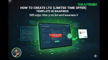 How to Create LTO (Limited Time Offer) Template in WAAPIBOX