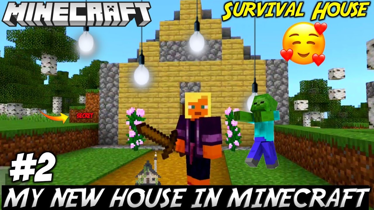 My New House In Minecraft | Minecraft Survival Series Episode 2 ...