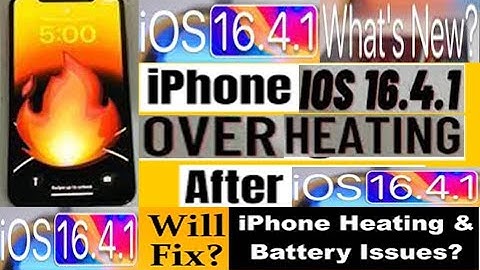iOS 16.4.1 iPhone Overheating Issue Fixed Here