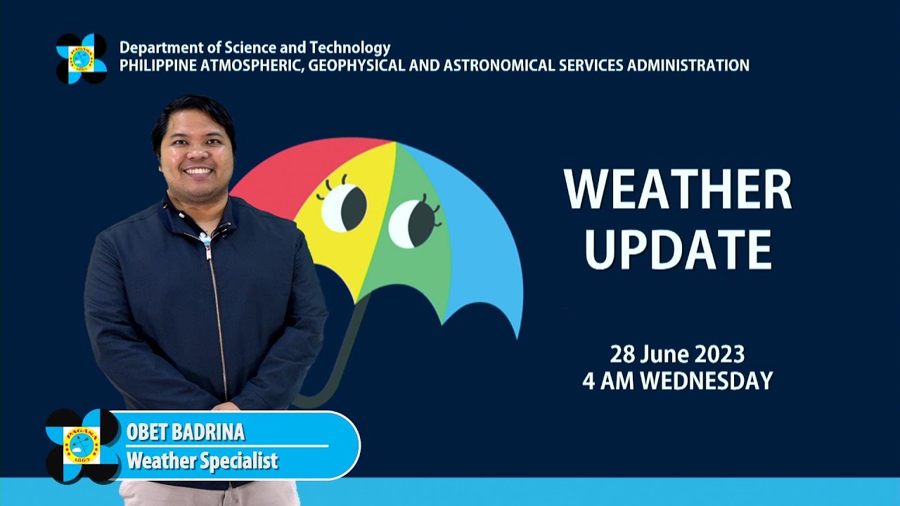 Public Weather Forecast issued at 400 AM June 28, 2023 YouTube