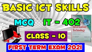 Sumita Arora Basic ICT Skills MCQ | Class 10 IT 402 Unit 3 Part A MCQ | First Term Exam 2021 MCQs