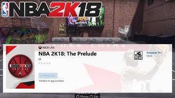 HOW TO GET THE PRELUDE FOR NBA 2K18 EARLY!!! NOT CLICKBAIT!!!