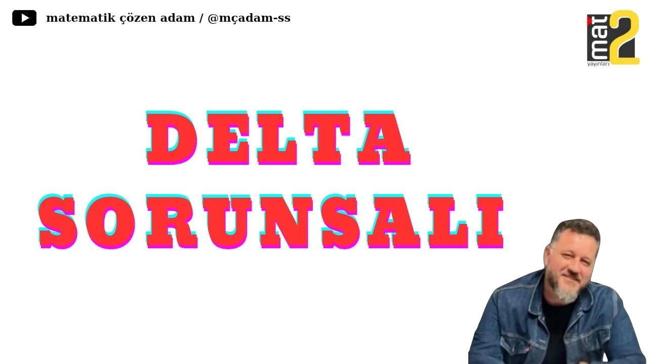 DELTANIN ÜÇÜNCÜ DERECEDEN POLİNOMDA KULLANIMI